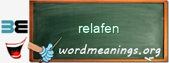 WordMeaning blackboard for relafen